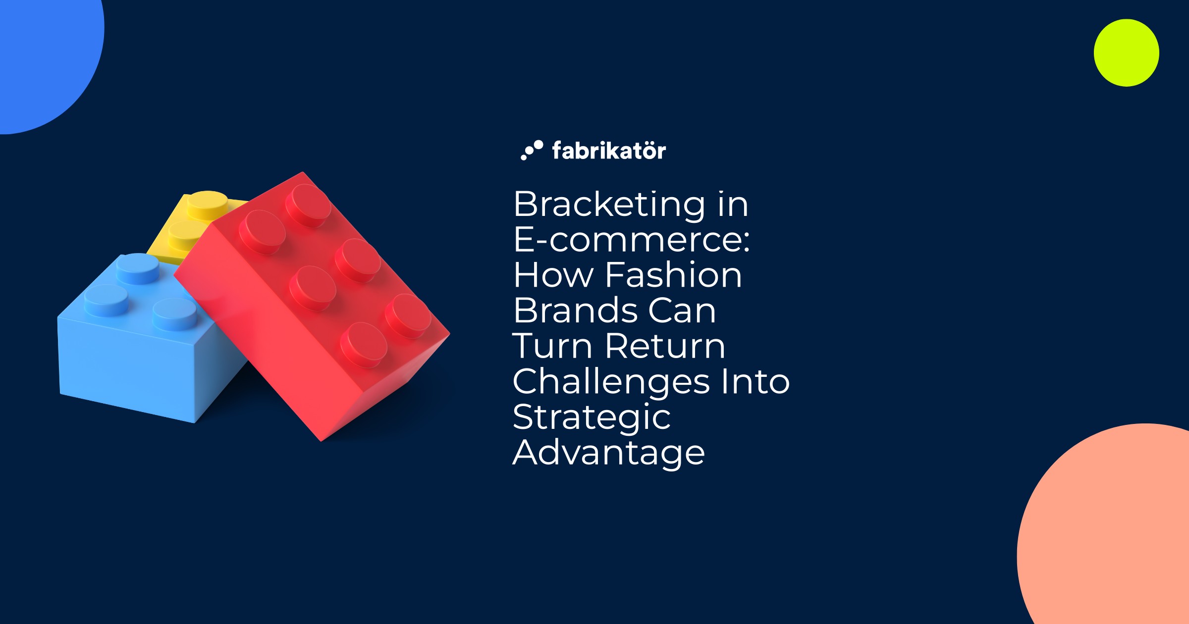 Bracketing in E-commerce: How Fashion Brands Can Turn Return Challenges Into Strategic Advantage