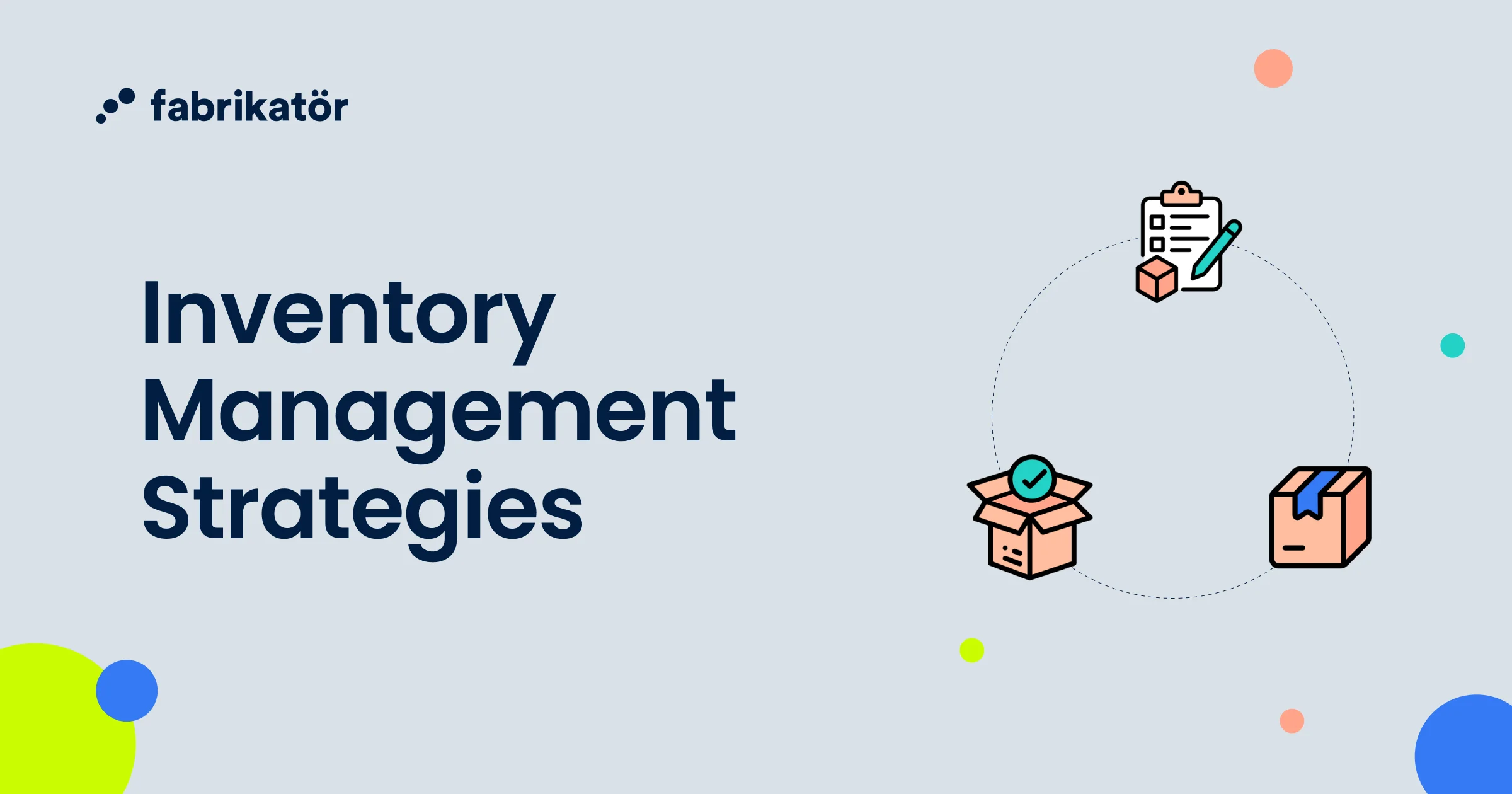 13 Inventory Management Strategies to Implement