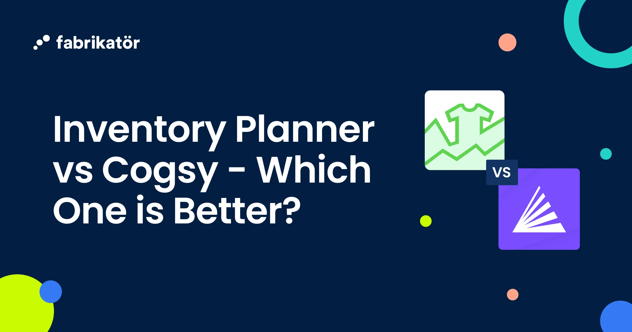 Inventory Planner vs Cogsy - Which One is Better?