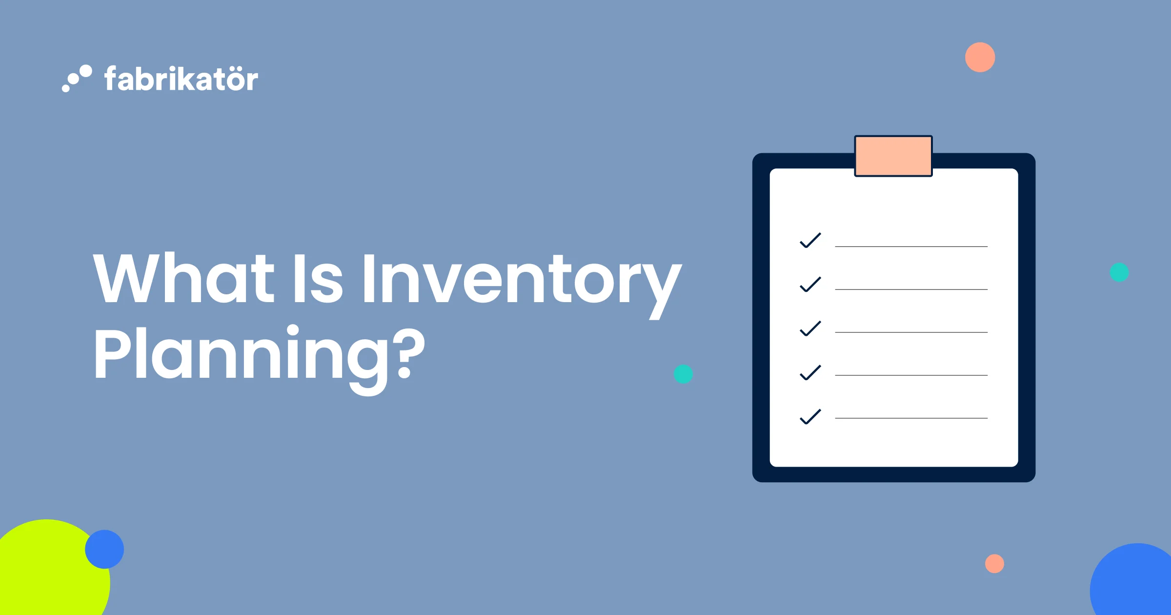 What Is Inventory Planning: Everything To Know