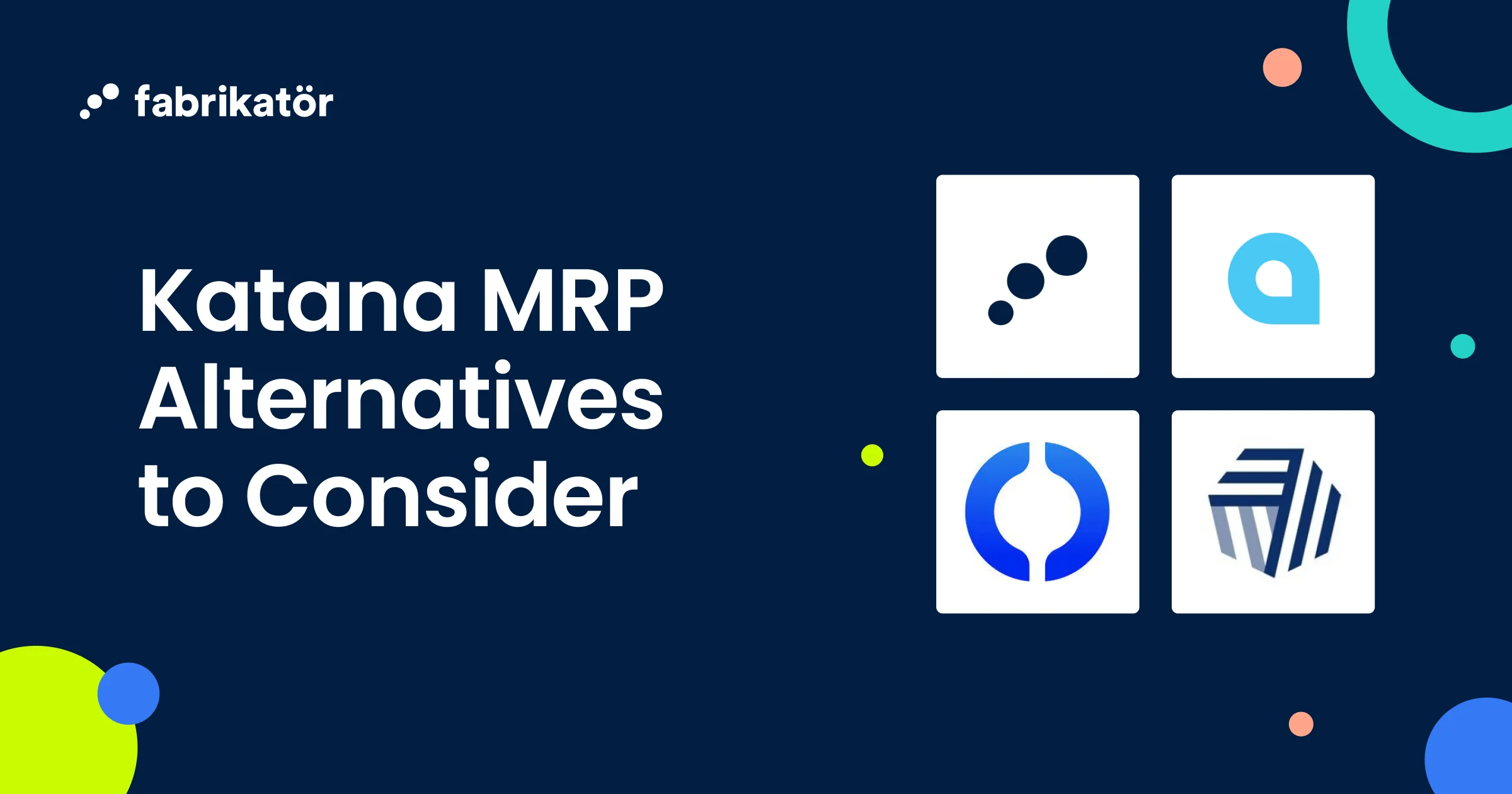 Top 10 Katana MRP Alternatives to Consider in 2025