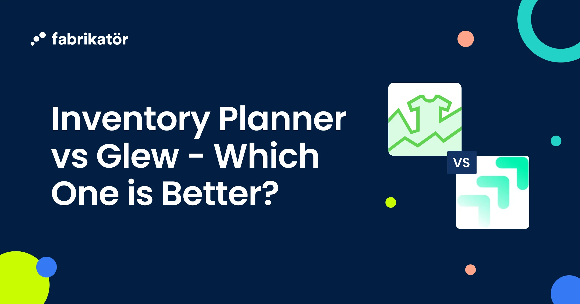 Inventory Planner vs Glew - Which One is Better?