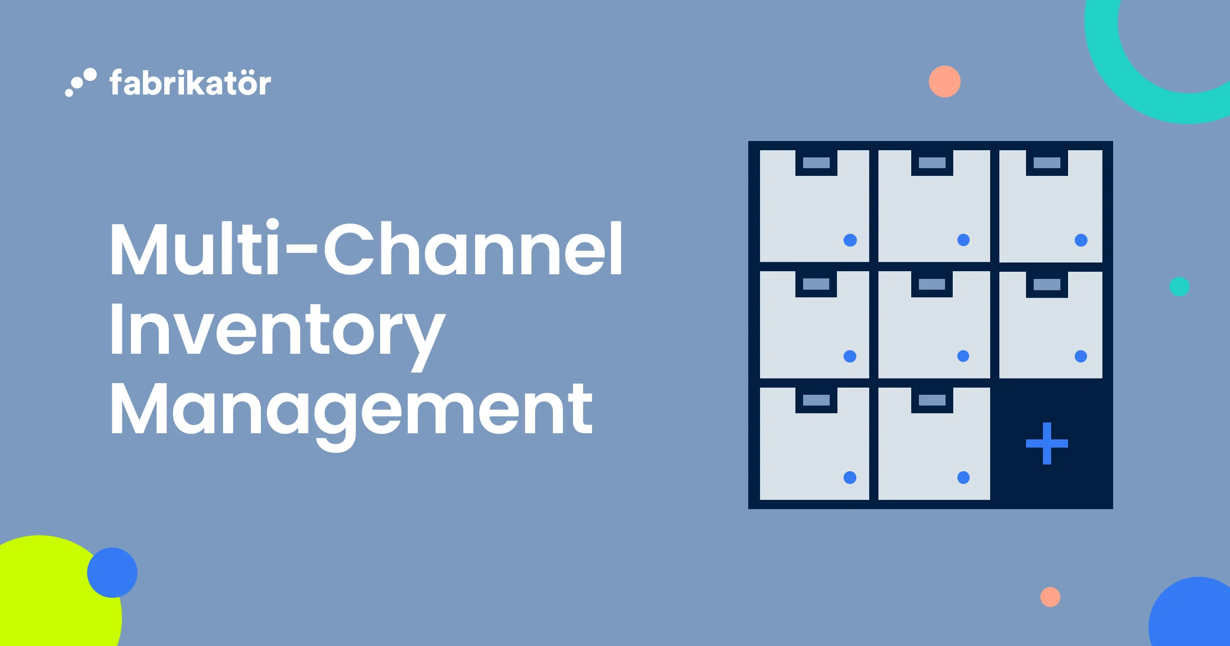 Multi-Channel Ecommerce Inventory Management - The Definitive Guide