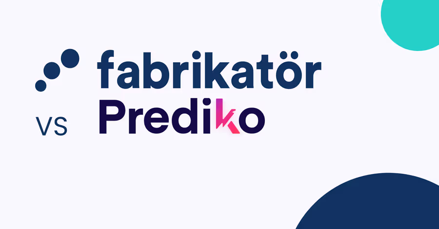 Fabrikatör vs Prediko: Choose the Best Fitting Solution